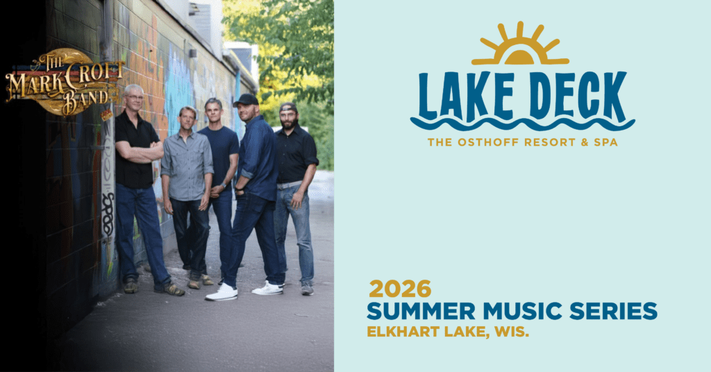 Live music on the lakefront at The Osthoff Resort featuring Mark Croft Band