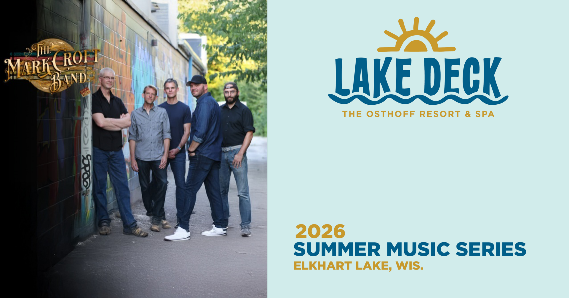 Live music on the lakefront at The Osthoff Resort featuring Mark Croft Band