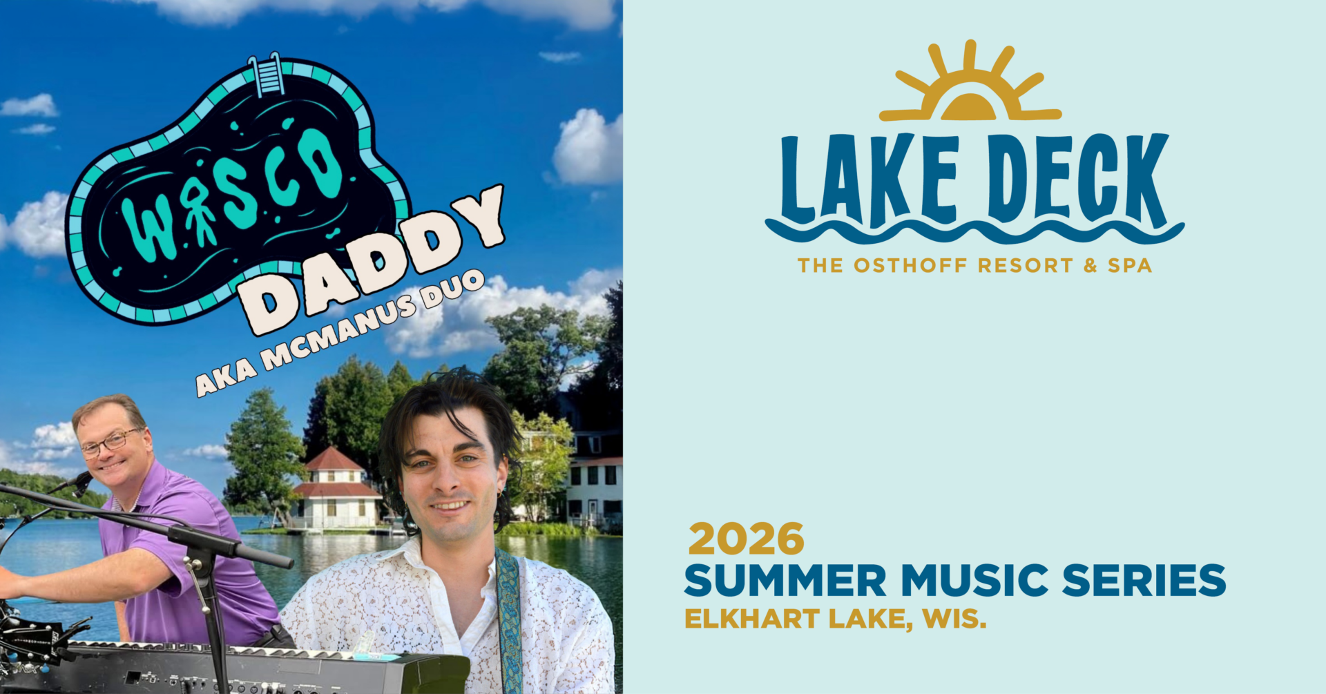 Live music on the lakefront at The Osthoff Resort featuring Wisco Daddy, aka McManus Duo