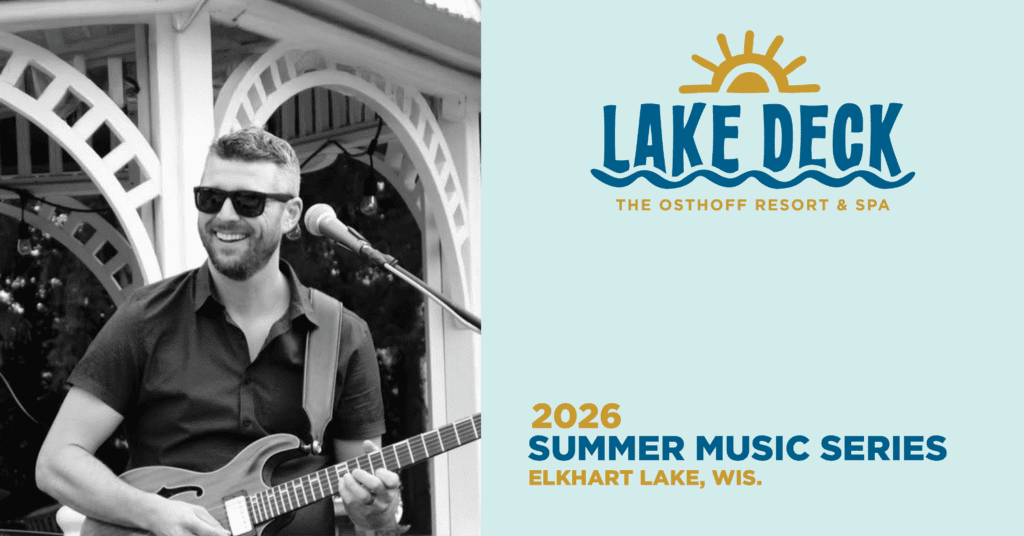Live music on the lakefront at The Osthoff Resort featuring Luke Abler