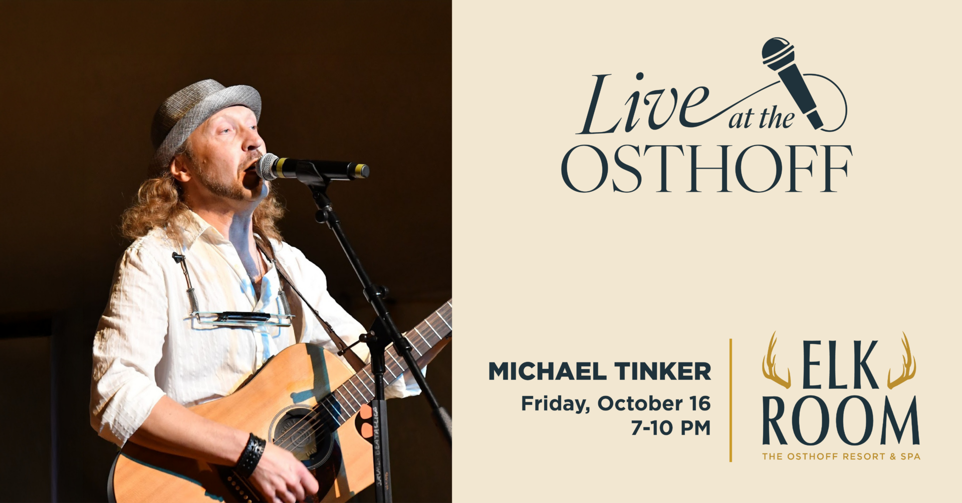 Live music by Michael Tinker in The Elk Room at The Osthoff Resort.
